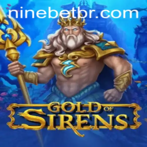Exploring the Enchanting World of GoldofSirens: A Dive into Gameplay and Strategy