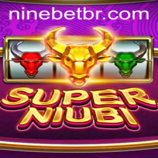 SuperNiubi: An Exciting Adventure into Gaming with Ninebet